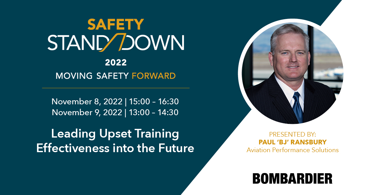 Bombardier Safety Standdown 2022 Aviation Performance Solutions